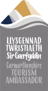 Llysgennad Twristiaeth Sir Gaerfyddin Carmarthenshire Tourism Ambassador badge