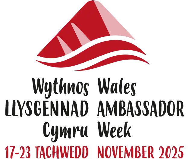 Wythnos Llysgennad Cymru Wales Ambassador Week